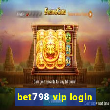 bet798 vip login